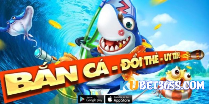 bắn cá đổi thẻ bắn cá đổi thẻ