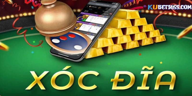 xóc đĩa kubet xóc đĩa kubet
